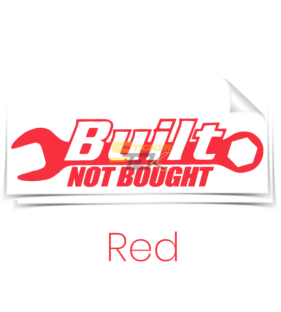 Built Not Bought Decal -  - Stickers & Decals